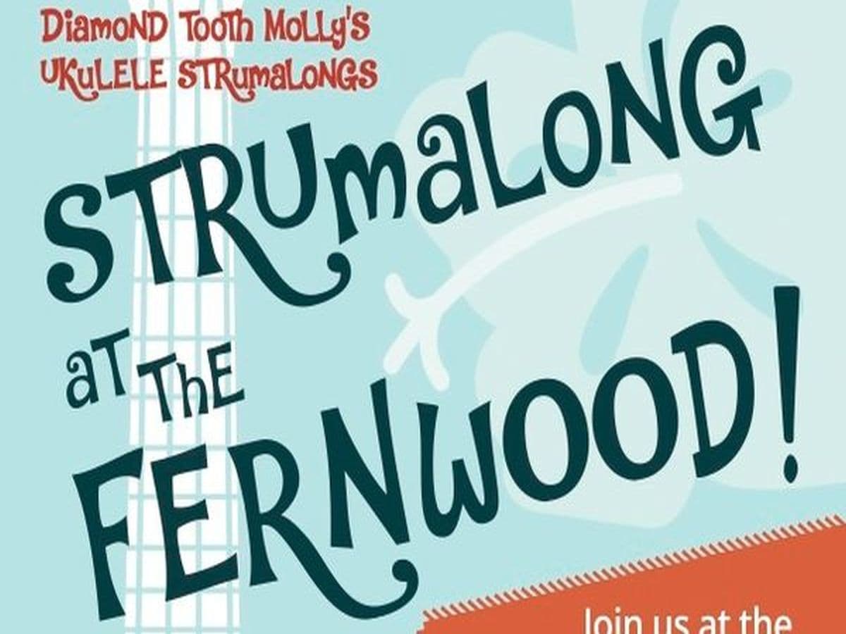 Ukulele Strumalong at The Fernwood Inn