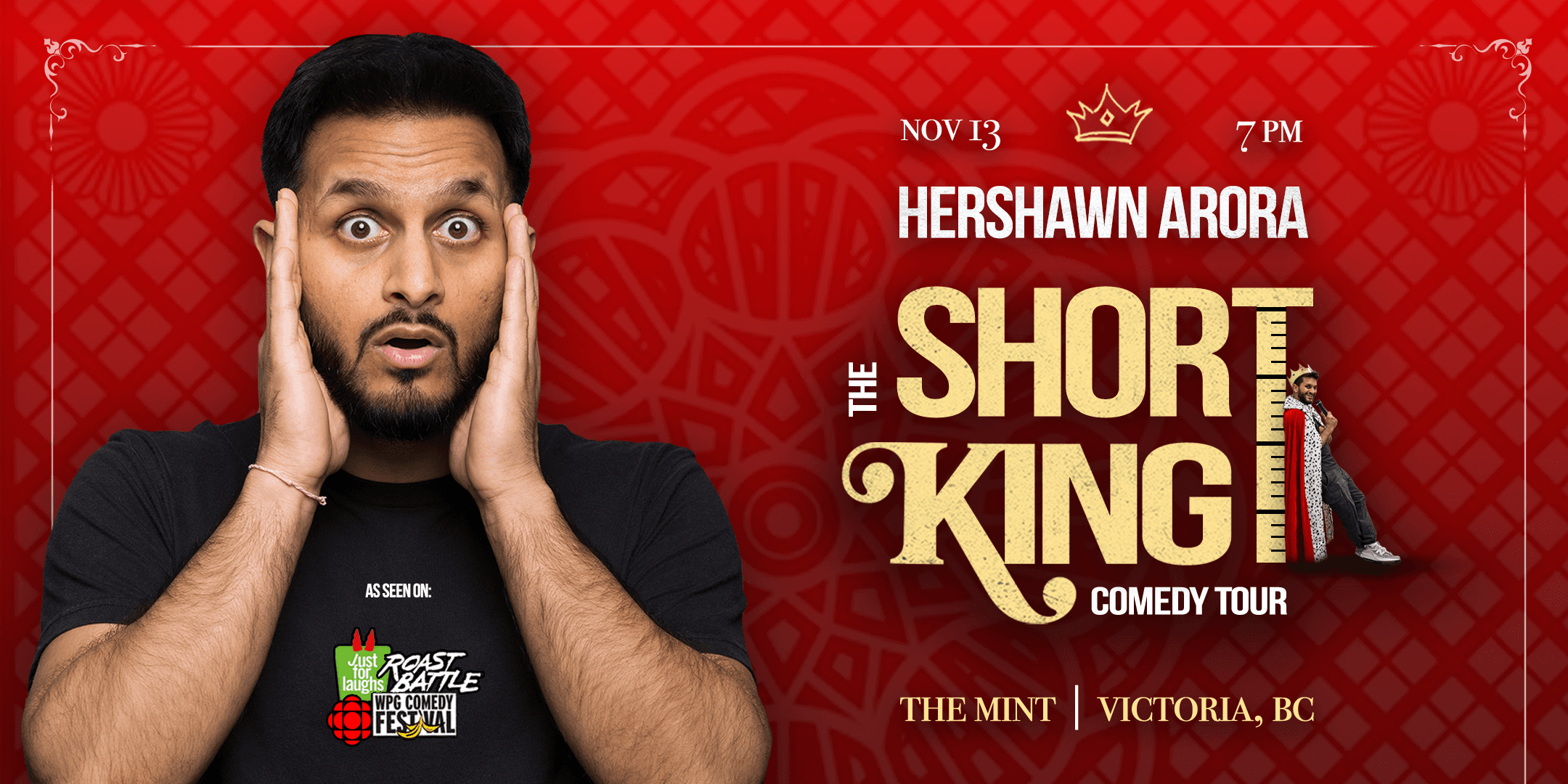 Hershawn Arora – The Short King Comedy Tour at The Mint Victoria