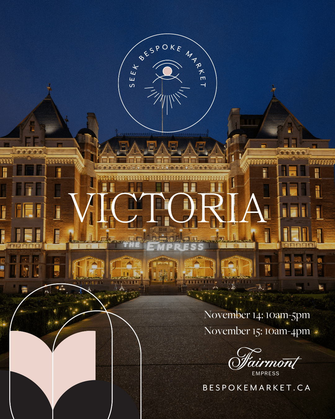 Fairmont Empress Holiday Market (Curated by SEEK Bespoke Market) at Fairmont Empress Hotel