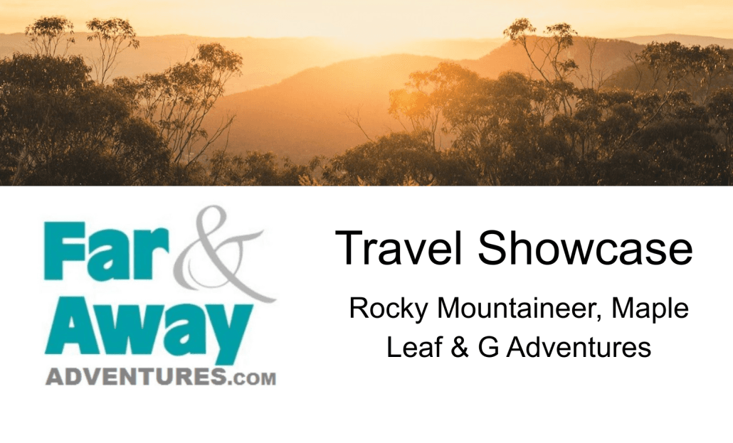 Far & Away Adventures: Travel Showcase at Mary Winspear Centre