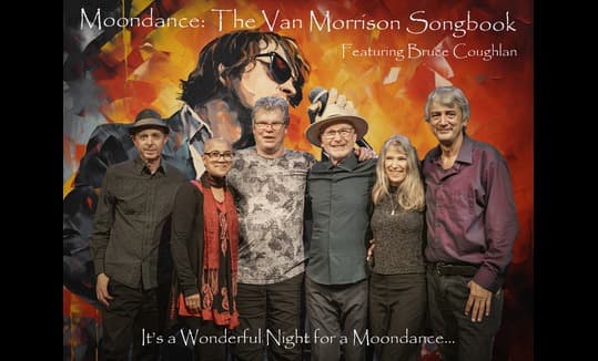 Moondance: The Van Morrison Songbook at Mary Winspear Centre