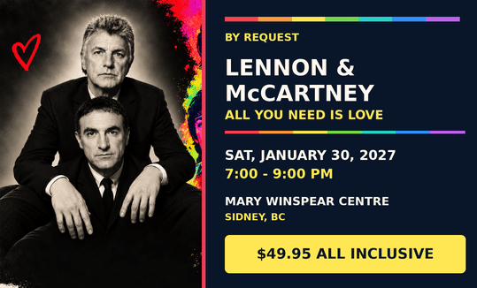 By Request – Lennon & McCartney – All You Need Is Love at Mary Winspear Centre