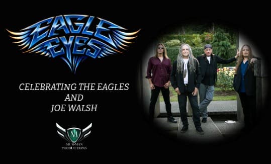 Eagle Eyes celebrating the Eagles & Joe Walsh at Mary Winspear Centre