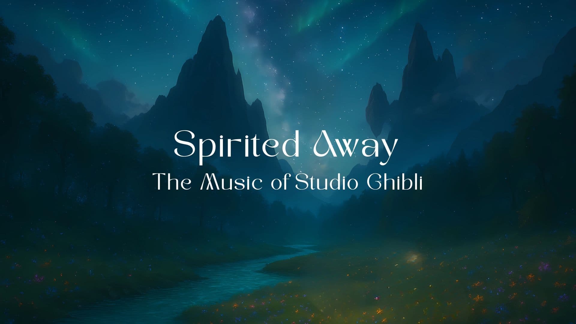 Spirited Away – The Music of Studio Ghibli at Royal Theatre