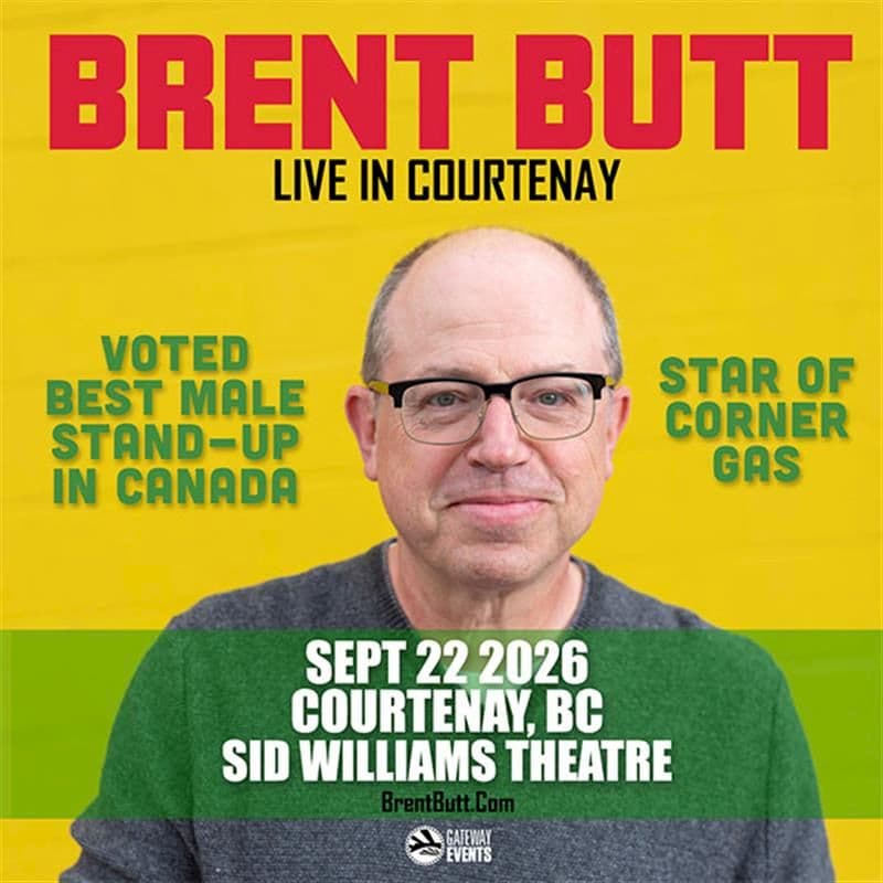 Brent Butt at Sid Williams Theatre