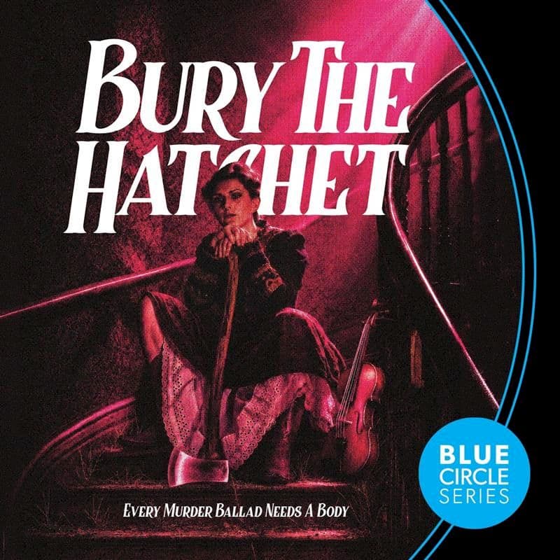 Bury The Hatchet at Sid Williams Theatre