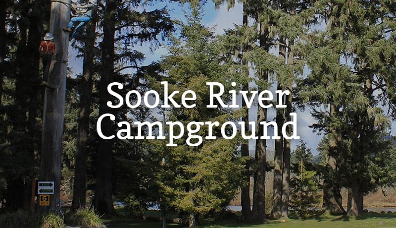 Sooke River Campground in Sooke